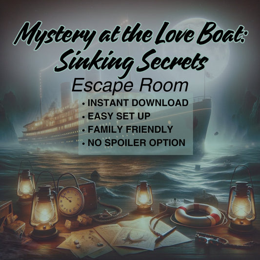 Mystery at the Love Boat Sinking Secrets Escape Room Mystery Escape Room Romantic Valentine's theme escape room Love Romantic Mystery Game